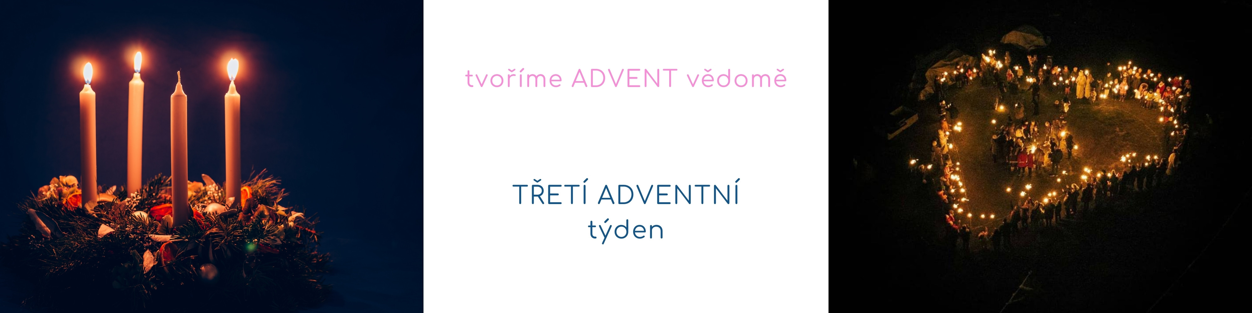 3 adventni tyden_tvorime advent vedome_tvorimesrdcem.cz